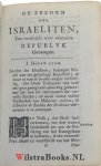 Fleury, Claude, - De Zeeden der Israeliten ten voorbeelde eener volmaakte Republyk Ontworpen. En door hoedanigen Opgang den Kerkelyken Staat der Kristenen, Den Ondergang van 't Joods Gemeenebest verhaast heeft. In 't Frans beschreeven door den Heer Fleuri. En o...