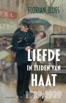 Florian Illies - Liefde in tijden van haat