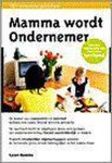 Karen Romme - Mamma wordt ondernemer / YIB's ondernemersbibliotheek / 1