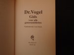 Luijendijk, H. - Dr. Vogel gids voor alle geneesmiddelen / druk 4