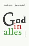 Anselm Grün, Leonardo Boff - God in alles