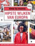 Time to momo - Hipste wijken van Europa / time to momo / 1