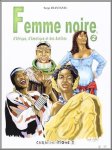 Diantantu,Serge - Femme noire, d'Afrique, d'Amérique et des Antilles (Tome 2)