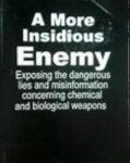 Leonard Leshuk - A More Insidious Enemy Leonard Leshuk - A More Insidious Enemy