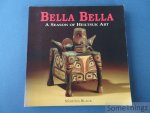 Black, Martha. - Bella Bella: a season of Heiltsuk art. Black, Martha. - Bella Bella: a season of Heiltsuk art.