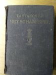 Tartakower, Xavier vert. G.H. Goethart - Het schaakspel. Modern leerboek voor beginners en ingewijden