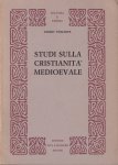 Violante, Sinzio - Studi Sulla Christianita Medioevale (Cultura e Storia, 8)
