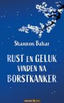 Shannon Bahar - Rust en geluk vinden na borstkanker