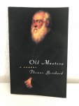 Bernhard, Thomas - Old Masters / A Comedy
