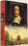 SPINOZA, B. DE, GULLAN-WHUR, M. - Spinoza. Een leven volgens de rede. Nederlandse vertaling: Jabic Veenbaas & Willem Visser.