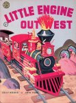 Hearn, Nila o' & Charles Payzant & John J. Knight (illustrators) - Little Engine Out West Hearn, Nila o' & Charles Payzant & John J. Knight (illustrators) - Little Engine Out West