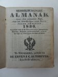 No author. - Middelburgsche almanak, naar den nieuwen stijl, voor het jaar onzes Heeren Jesu Christi 1836. Voorzien met alle de Zeeuwsche jaar- paarden- beesten- en leermarkten, alsmede het op- en ondergaan van de zon en maan. No author. - Middelburgsche almanak, naar den nieuwen stijl, voor het jaar onzes Heeren Jesu Christi 1836. Voorzien met alle de Zeeuwsche jaar- paarden- beesten- en leermarkten, alsmede het op- en ondergaan van de zon en maan.