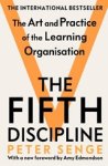 Peter M Senge - The Fifth Discipline: The art and practice of the learning organization