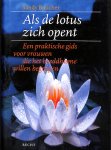 Boucher, Sandy - Als de lotus zich opent. Een praktische gids voor vrouwen die het boeddhisme willen begrijpen.