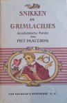 Paaltjens, Piet - Snikken en grimlachjes / academische poëzie