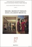 Rosa Maria Dess , Didier M hu (eds) - Images, signes et paroles dans l'Occident m di val