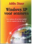 Stuur, Addo - Windows XP voor senioren - Voor iedereen die op latere leeftijd met de computer aan de slag wil
