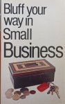 John Winterson Richards - Bluff your way in small business John Winterson Richards - Bluff your way in small business