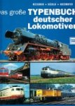 Weisbrod a.o. - Das Grosse Typenbuch deutscher Lokomotiven