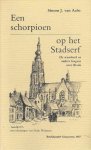 Simon J. van Aalst met tekeningen van Henk Wuisman - Een schorpioen op het Stadserf