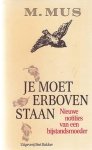 Mus - Je moet erboven staan
