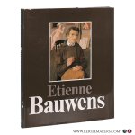 Duchateau, Marcel. - Etienne Bauwens.