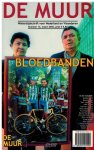 BART JUNGMANN, MART SMEETS & BERT WAGENDORP - De Muur 12 -Bloedbanden