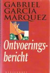 Garcia Marquez, G. - Ontvoeringsbericht