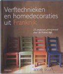 A. Sloan 42873 - Verftechnieken en homedecoraties uit Frankrijk 25 projecten geïnspireerd door de Franse stijl