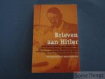 Ulshöfer, Helmut. - Brieven aan Hitler.