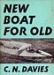 Davies, C.N. - New Boat For Old