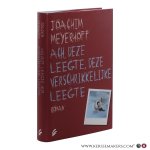 Meyerhoff, Joachim. - Ach, deze leegte, deze verschrikkelijke leegte. Uit het Duits vertaald door Jan Bert Kanon.