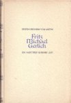 Erwein von Aretin - Fritz Michael Gerlich - Ein Martyrer unserer Tage (mediaman tegen Hitler)