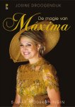Josine Droogendijk - De magie van Maxima