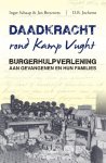 Inger Schaap; Jan Brouwers - Daadkracht Rond Kamp Vught