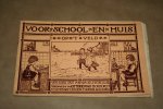 Anna Sutorius & B. Midderigh-Bokhorst - Voor school en huis -- Op 't veld