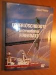 Hecker, Klaus - Feuerlöschboote. International fireboats