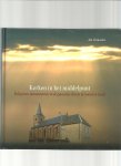 Vermeulen, Jan - Kerken in het middelpunt. Religieuze moneumenten in de gemeente Buren in woord en beeld