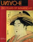 Neuer, Roni & Susugu Yoshida - Ukiyo-e: 250 Years of Japanese Art.