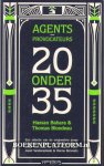 Bahara, Hassan - Agents-provocateurs 20 onder 35