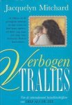 J. Mitchard - Verbogen tralies