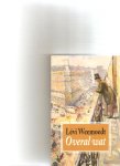Weemoedt, L. - Overal wat