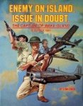 Cohen, S - Enemy on Island. Issue in Doubt The Capture of Wake Island, December 1941