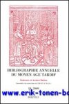 J.-P. Rothschild, P. Sicard (eds.); - Bibliographie annuelle du Moyen Age tardif. Auteurs et textes Latins 19/2009,