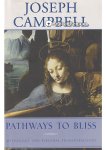 Joseph Campbell - Pathways to Bliss