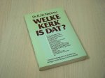 Nepveu, Dr. R.M. - kerken en kerkgenootschappen in Nederland	Z&K	1984, pb, prima staat	€ 3,00	déjà-vu 	Nepveu, Dr. R.M.	Welke kerk is dat? Kennismaking met de kerken en kerkgenootschappen in Nederland.
