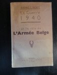 André L'Hoist - La Guerre 1940 et le rôle de l'Armée Belge
