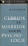Eysenck, H.J. - Gebruik en misbruik van de psychologie