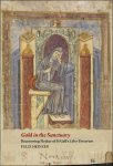 Felix Heinzer - Gold in the Sanctuary. Reassessing Notker of St Gall?s Liber Ymnorum
