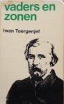 Toergenjef, Iwan - Vaders en zonen Toergenjef, Iwan - Vaders en zonen